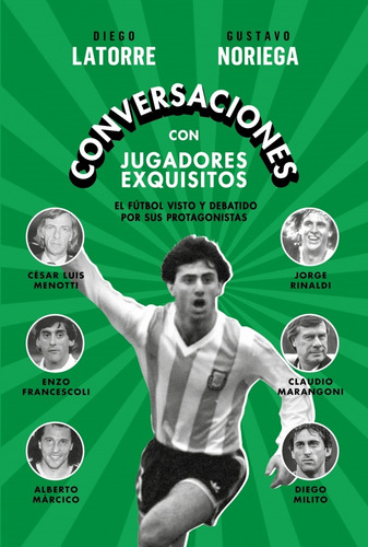 Conversaciones Con Jugadores Exquisitos - Diego; Noriega Gus