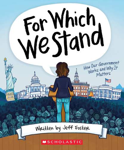 Libro: For Which We Stand: How Our Government Works And...