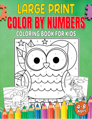 Libro: Large Print Color By Numbers Coloring Book For Kids A