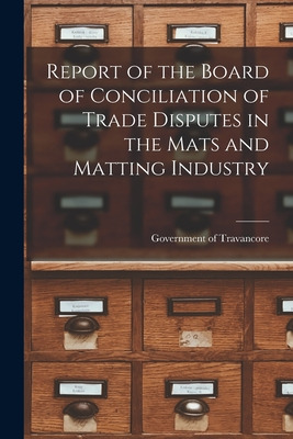 Libro Report Of The Board Of Conciliation Of Trade Disput...