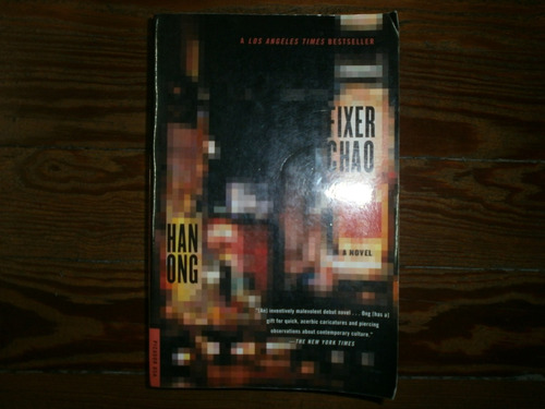 Fixer Chao Han Ong Picador New York Printed In The Usa 2002