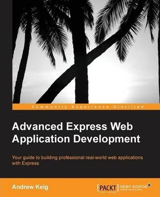 Libro Advanced Express Web Application Development - Andr...