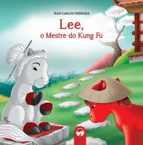 Comprar Libro Lee, O Mestre Do Kung Fu De Melo, Daniela Vale Das Let
