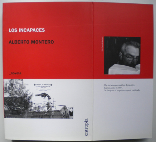 Montero Alberto / Los Incapaces / Entropía Impecable 2015