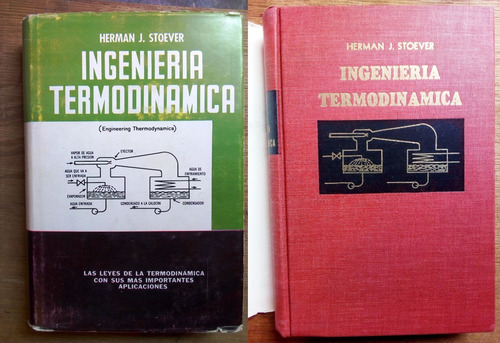 Ingeniería Termodinámica - Herman Stoever 1a. Edicion 1959 (Usado)