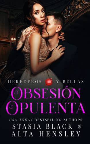 Obsesion Opulenta: Un Romance Oscuro De Una Sociedad Secreta