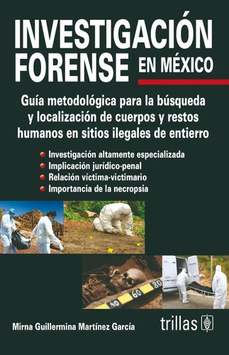 Investigación Forense En México: Guía Metodológica Trillas