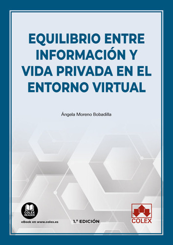 Libro Equilibrio Entre Informacion Y Vida Privada En El E...