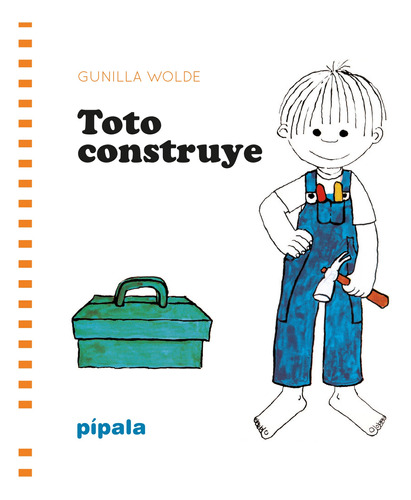 Toto Construye - Wolde, Gunilla -(t.dura) - *