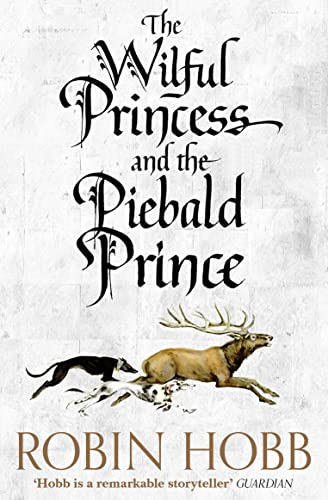 Libro The Wilful Princess And The Piebald Prince De Hobb Rob