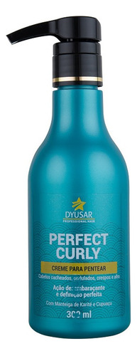 Creme De Pentear Para Cabelos Cacheados Perfect Curly Dyusar Cosméticos 300 Ml 