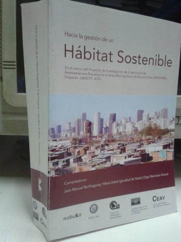 Hacia La Gestion De Un Habitat Sostenible * Borthagaray Otro