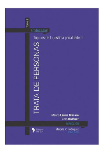 Libro - Trata De Personas  - Lauria Masaro, Ordoñez