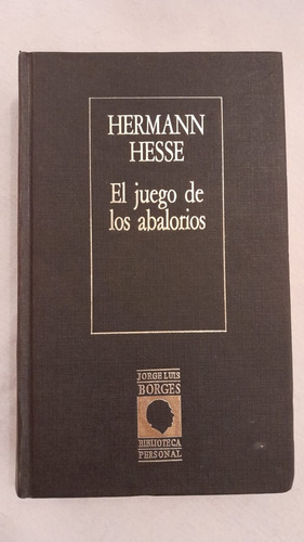 El Juego De Los Abalorios - Hermann Hesse - Bibl. Borges