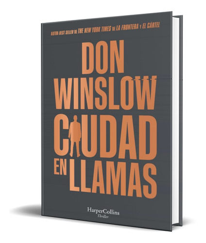 Libro Ciudad En Llamas [ Don Winslow ] Original