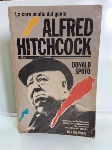 Alfred Hitchcock - La Cara Oculta Del Genio - Donald Spoto