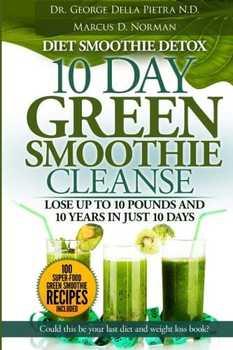 Libro: Diet Smoothie Detox, 10 Day Green Smoothie Cleanse: