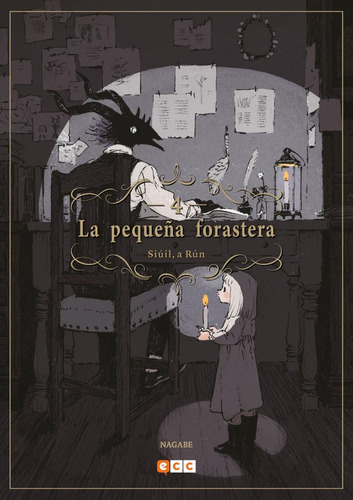 La Pequeña Forastera: Siúil, A Rún  #04 - Nagabe