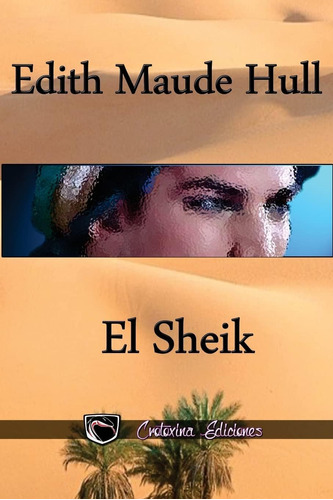 Libro:  El Sheik (spanish Edition)