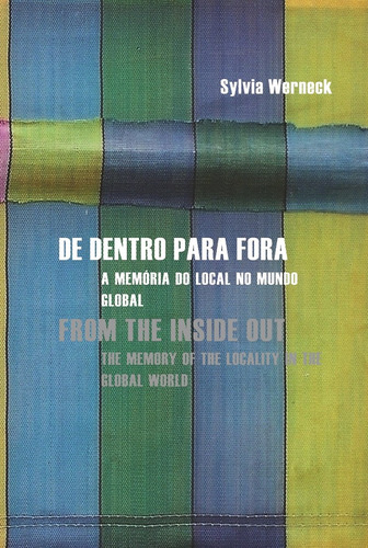 De dentro para fora, de Werneck, Sylvia. Zouk Editora e Distribuidora Ltda., capa dura em português, 2011