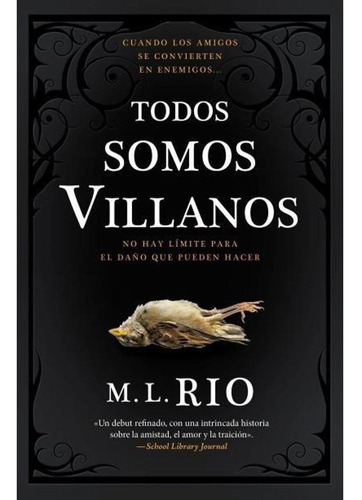 Libro Todos somos villanos - M. L. Rio - Umbriel, de M. L., Rio., vol. 1. Editorial Umbriel, tapa blanda, edición 1 en español, 2023