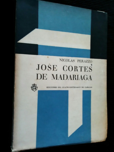 V3 Nicolás Perazzo José Cortés De Madariaga . Cuatricentenar