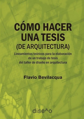 Como Hacer Una Tesis (de Arquitectura)