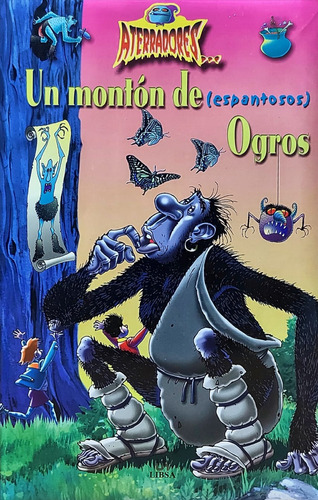 Un Montón De Ogros - Colección  Aterradores