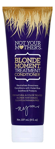 No Tu Madre De Acondicionador De Cabello Rubio Momento 8&nb.