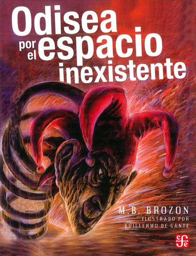 Odisea por el espacio inexistente, de Mónica B. Brozon. Editorial Fce (Fondo De Cultura Económica), tapa blanda en español