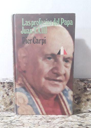 Libro Las Profecias Del Papa Juan Xxlll
