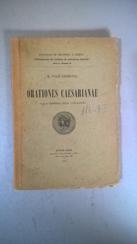 Orationes Caesarianae - M Tulli Ciceronis