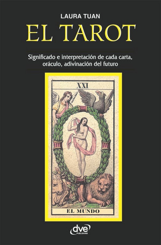 Libro El Tarot [ Significado E Interpretación ]  Laura Tuan