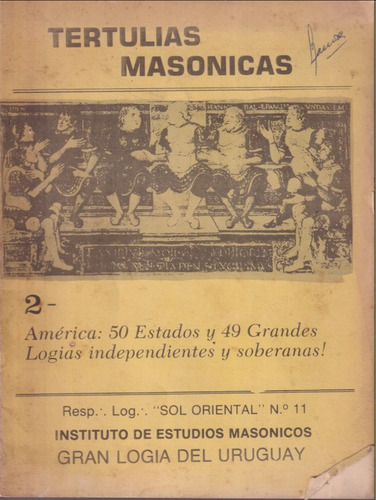 Tertulias Masonicas 2 Gran Logia Del Uruguay