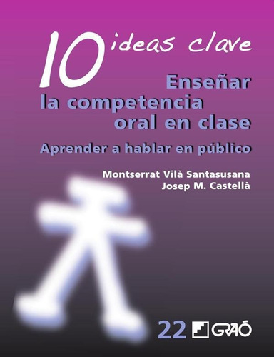 10 Ideas Clave. Enseñar La Competencia Oral En Clase - Mo...