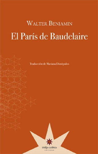 Libro - Paris De Baudelaire, El, De Walter Benjamin. Editor