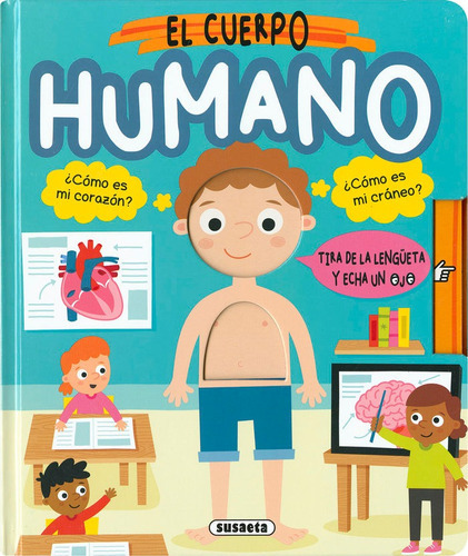 El Cuerpo Humano, De Ediciones, Susaeta. Editorial Susaeta, Tapa Dura En Español