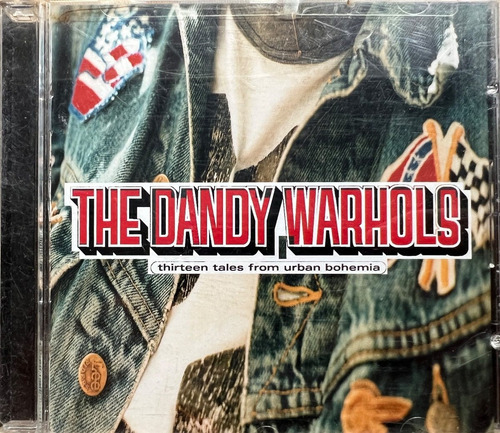 The Dandy Warhols Thirteen Tales From Urban Bohemia Cd Usa 