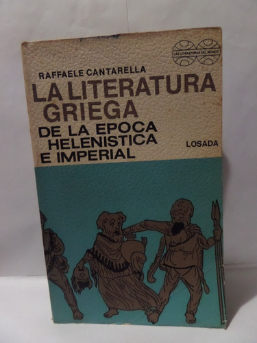 La Literatura Griega - Raffaele Cantarella