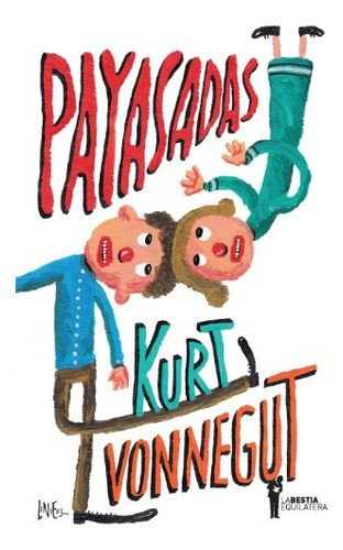 Payasadas - Kurt Vonnegut