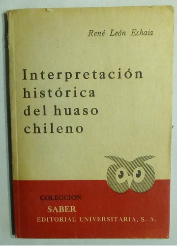 Interpretación Histórica Del Huaso Chileno