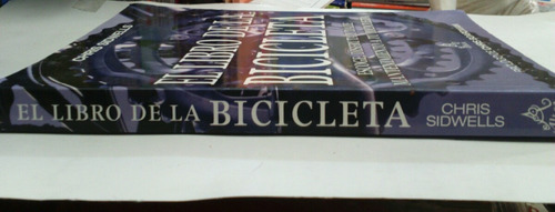 El Libro De La Bicicleta, Chris Sidwells, Edit Altea.