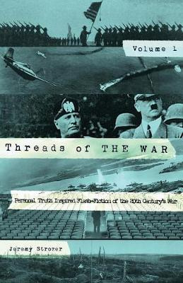 Libro Threads Of The War - Jeremy R Strozer