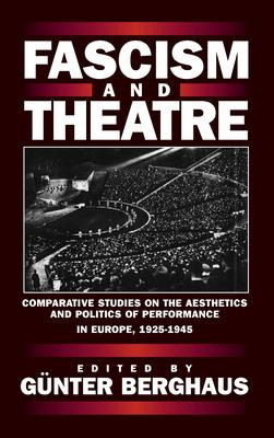Libro Fascism And Theatre : Comparative Studies On The Ae...