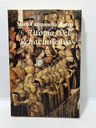 Utopía Del Renacimiento - Moto - Campanella - Bacon - 1987