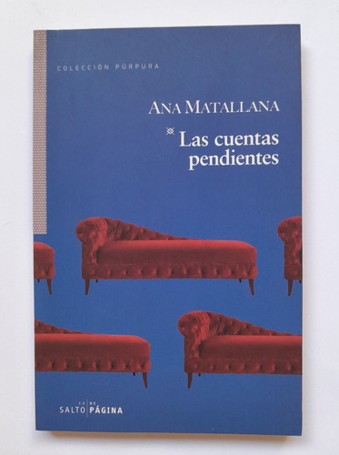 Las Cuentas Pendientes - Ana Matallana