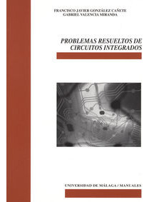 Problemas Resueltos De Circuitos Integrados (libro Original)