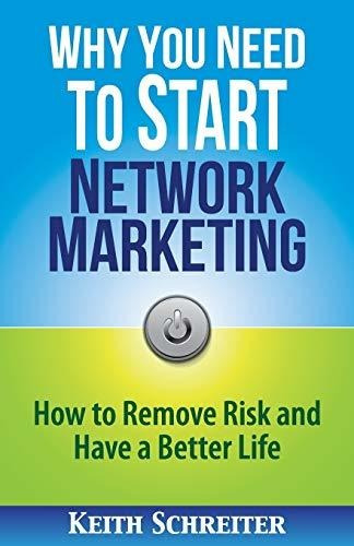 Book : Why You Need To Start Network Marketing How To Remov