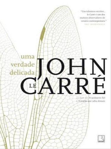 Uma verdade delicada, de Le Carré, John. Editora Record, capa mole, edição 1ª edição - 2013 em português