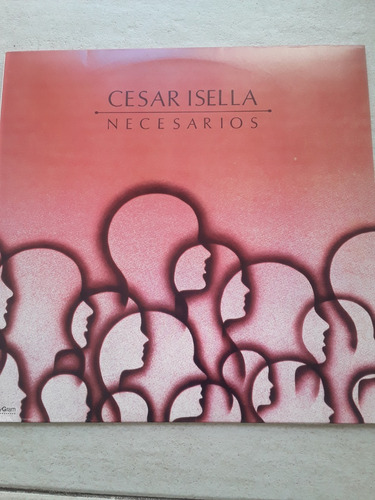 César Isella Necesarios El Ser Humano Volver Lp Vinilo Kktus